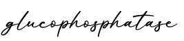 单词glucophosphatase书写