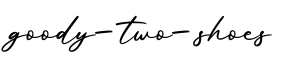 单词goody-two-shoes书写