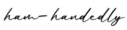 单词ham-handedly书写