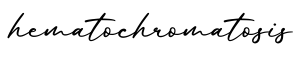 单词hematochromatosis书写