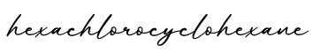 单词hexachlorocyclohexane书写