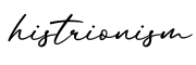 单词histrionism书写