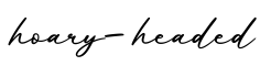 单词hoary-headed书写