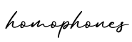 单词homophones书写