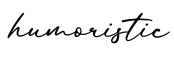 单词humoristic书写