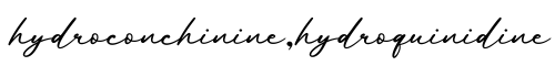 单词hydroconchinine,hydroquinidine书写
