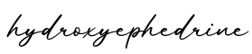 单词hydroxyephedrine书写