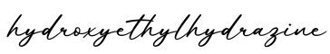 单词hydroxyethylhydrazine书写