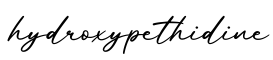 单词hydroxypethidine书写