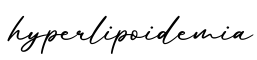 单词hyperlipoidemia书写