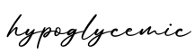 单词hypoglycemic书写