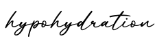 单词hypohydration书写