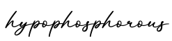 单词hypophosphorous书写
