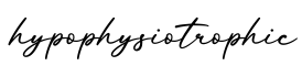 单词hypophysiotrophic书写