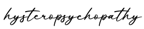 单词hysteropsychopathy书写