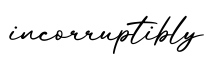 单词incorruptibly书写