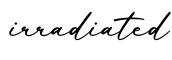 单词irradiated书写