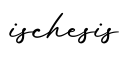 单词ischesis书写