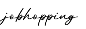 单词jobhopping书写