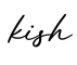 单词kish书写