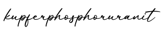 单词kupferphosphoruranit书写