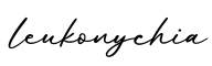 单词leukonychia书写