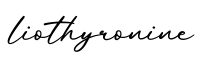 单词liothyronine书写