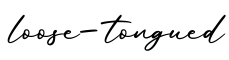 单词loose-tongued书写