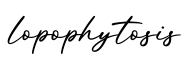 单词lopophytosis书写