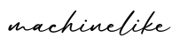 单词machinelike书写