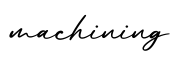 单词machining书写