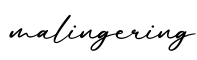 单词malingering书写