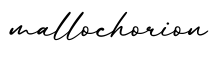 单词mallochorion书写
