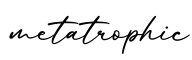 单词metatrophic书写
