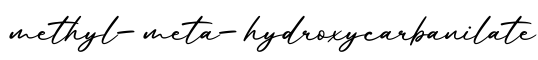 单词methyl-meta-hydroxycarbanilate书写