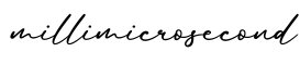 单词millimicrosecond书写