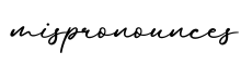 单词mispronounces书写