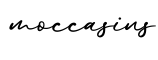 单词moccasins书写