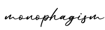 单词monophagism书写