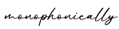 单词monophonically书写