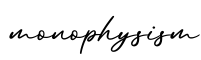 单词monophysism书写
