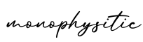 单词monophysitic书写