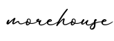 单词morehouse书写