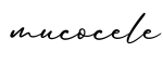 单词mucocele书写