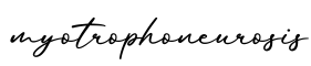 单词myotrophoneurosis书写