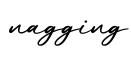单词nagging书写