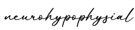 单词neurohypophysial书写