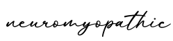 单词neuromyopathic书写