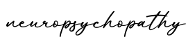 单词neuropsychopathy书写