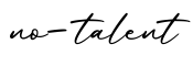 单词no-talent书写